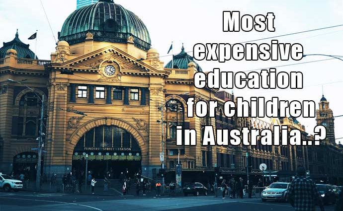 Is Most expensive education in Australia in Melbourne?