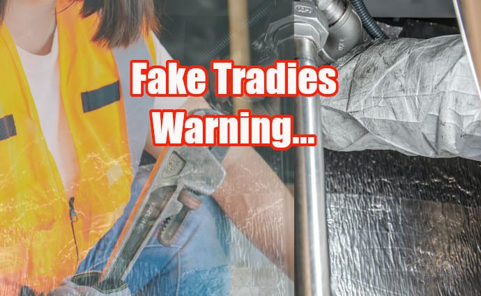 FAKE tradies warning Victorian Gov
