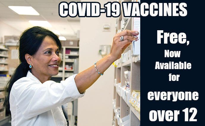 Covid-19 vaccine free and available for everyone over 12