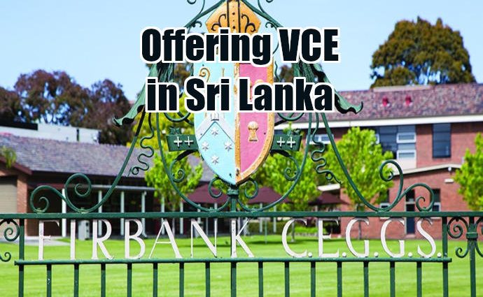 Firbank Grammar School now offers VCE in Sri Lanka