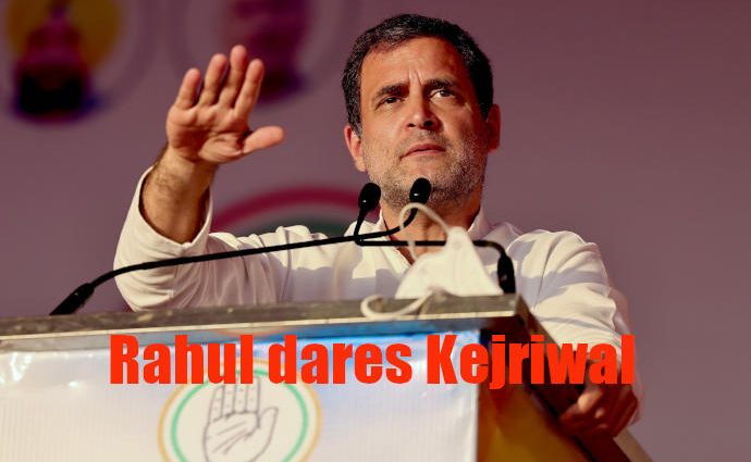 Rahul dares Kejriwal