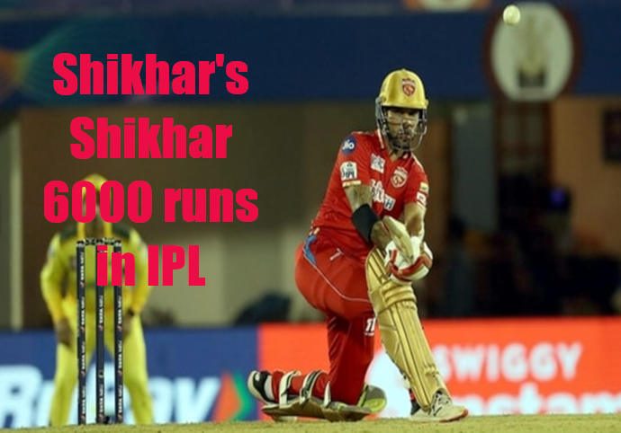 Shikhar Dhawan 6000 runs in IPL
