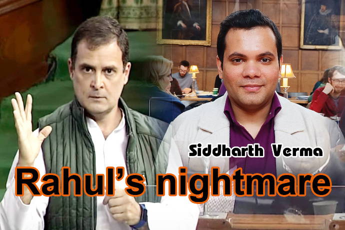 Rahul's nightmare Siddharth Verma