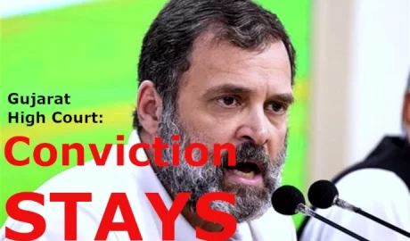 Rahul Gandhi-Conviction STAYS